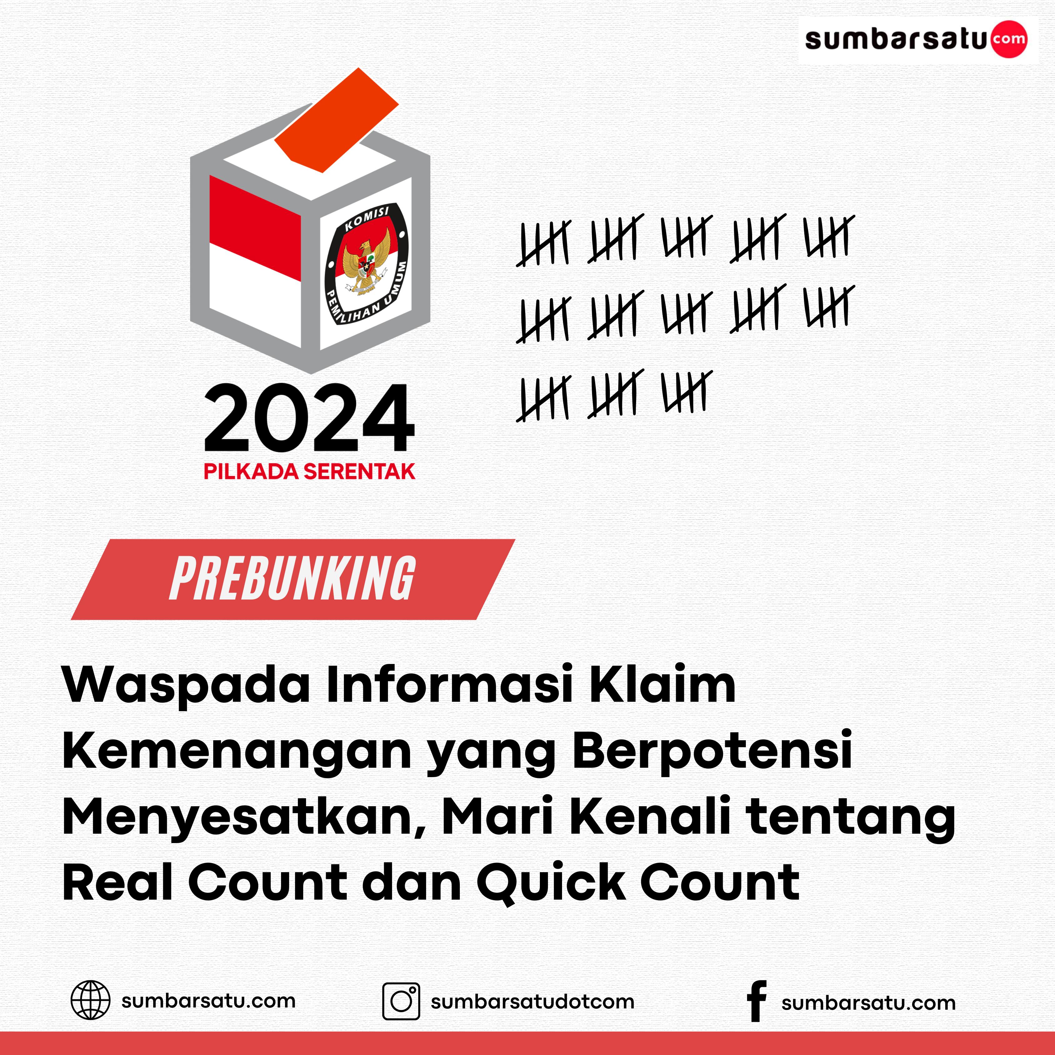 [PREBUNKING] Waspada Informasi Klaim Kemenangan yang Berpotensi Menyesatkan, Mari Kenali tentang Real Count dan Quick Count
