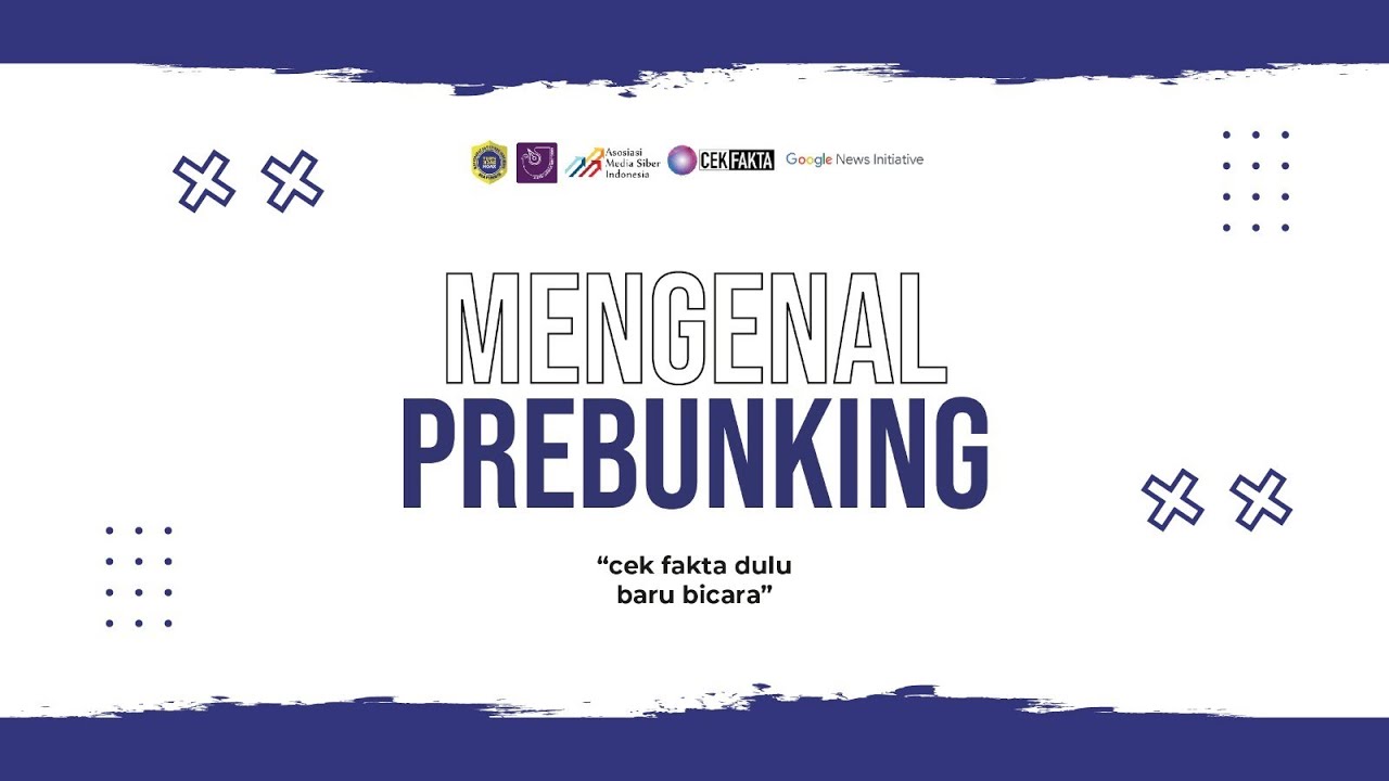 Mengenal Istilah Prebunking (Upaya Mencegah Hoaks)