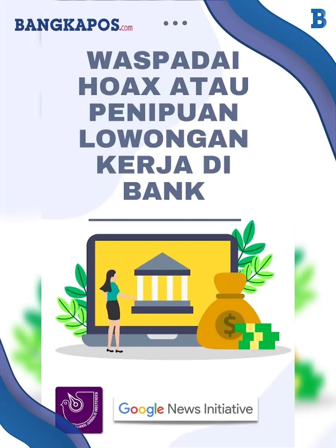 Waspadai Hoax Atau Penipuan Lowongan Kerja di Bank