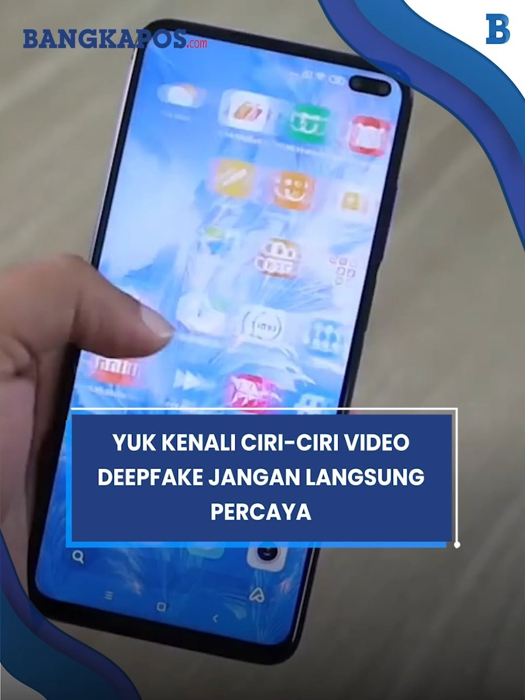 Yuk Kenali Ciri-ciri Video Deepfake, Jangan Termakan Isu Video Hoaks