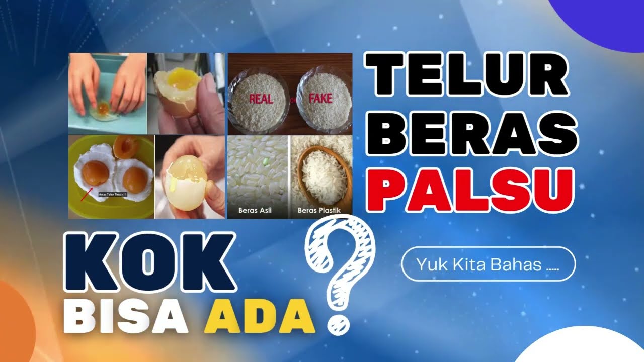 Waspada Hoax Beras Palsu dan Telur Palsu