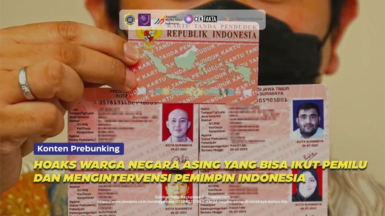 [PREBUNKING] HOAKS YANG SERING BEREDAR JELANG PEMILU "WARGA NEGARA ASING BISA MEMILIH"