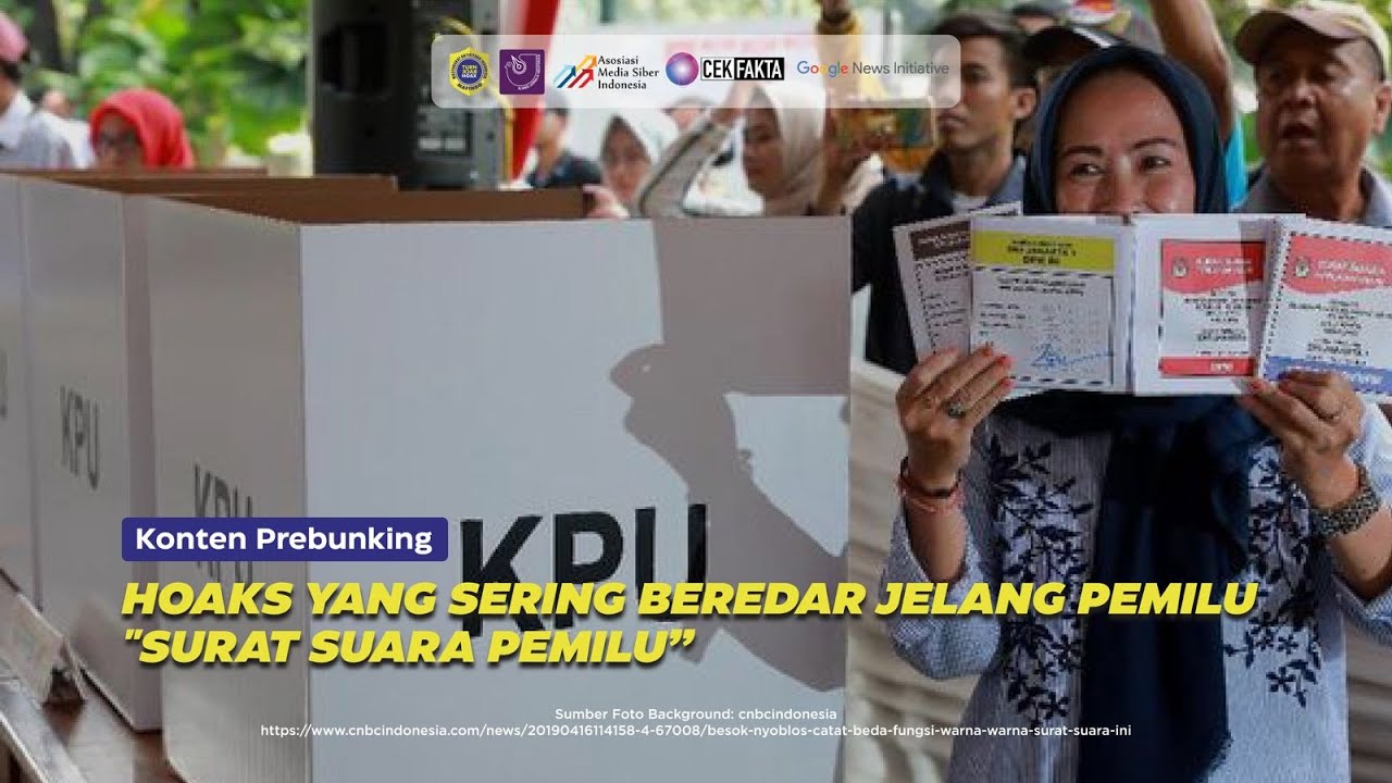 [PREBUNKING] HOAKS YANG SERING BEREDAR JELANG PEMILU "SURAT SUARA PEMILU"